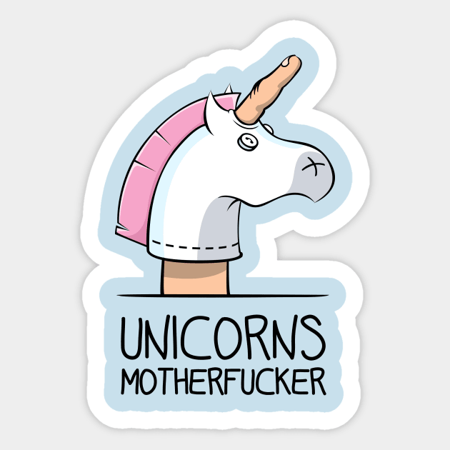 Unicorns motherfucker Sticker by shaysurfer